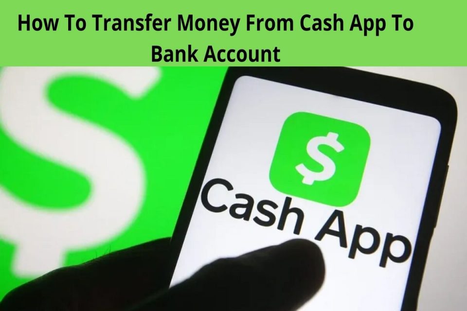  QUICK GUIDE How To Transfer Money From Cash App To Bank Account 2024 